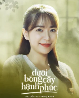 Dưới Bóng Cây Hạnh Phúc